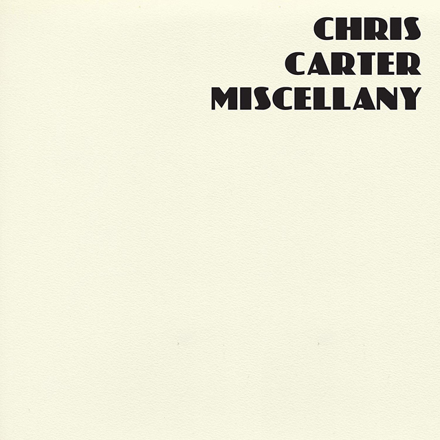 Chris Carter / Miscellany