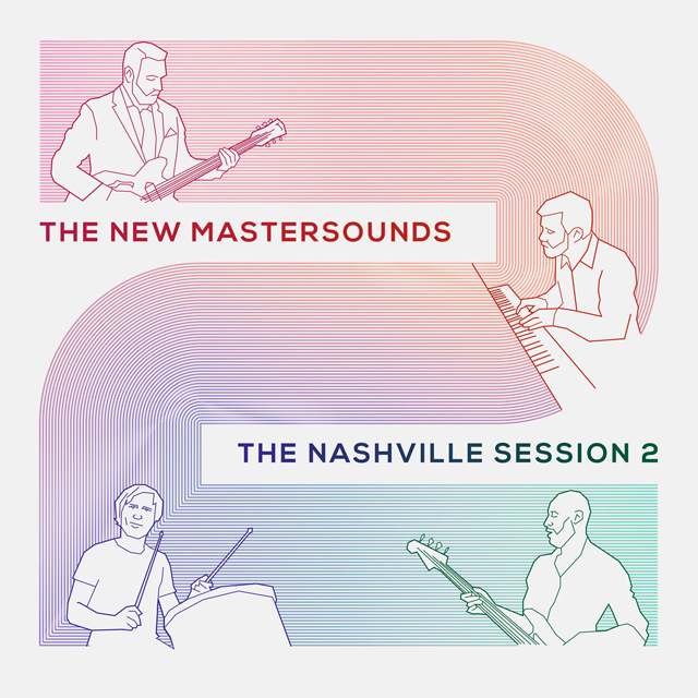 The New Mastersounds / The Nashville Session 2