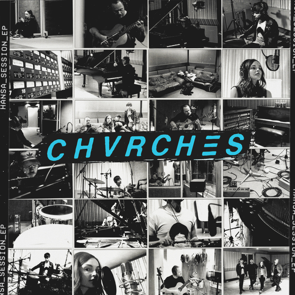 Chvrches / Hansa Session - EP