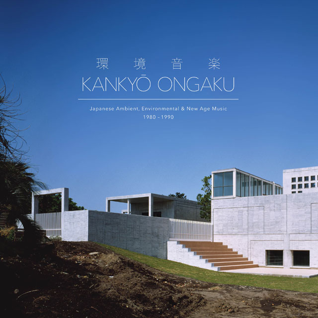 VA / Kankyō Ongaku: Japanese Ambient, Environmental & New Age Music 1980-1990