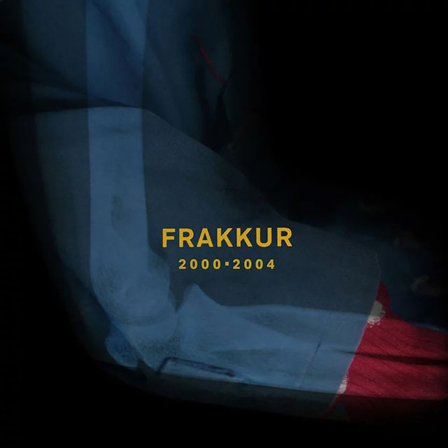 Frakkur / Frakkur: 2000-2004