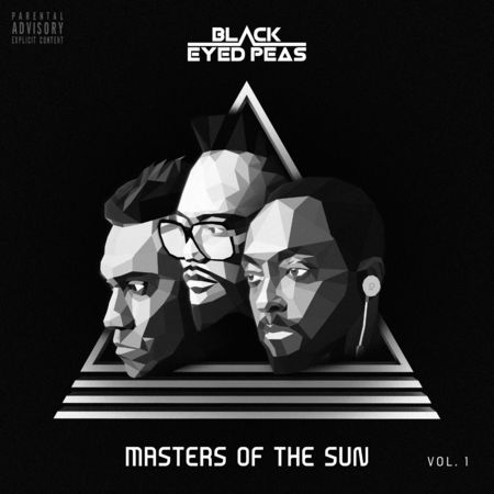 Black Eyed Peas / Masters of the Sun Vol. 1