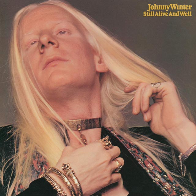 Johnny Winter / Still Alive and Well