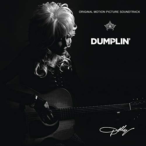 Dolly Parton / Dumplin' Original Motion Picture Soundtrack