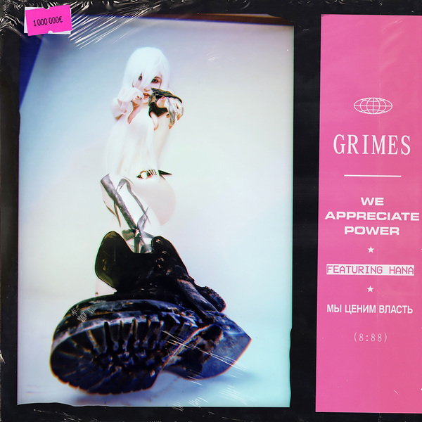 Grimes / We Appreciate Power (feat. HANA) - Single