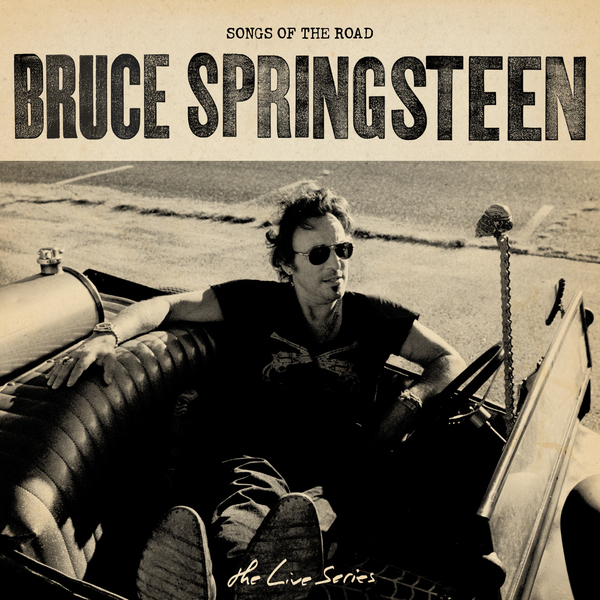 Bruce Springsteen / The Live Series: Songs of the Road