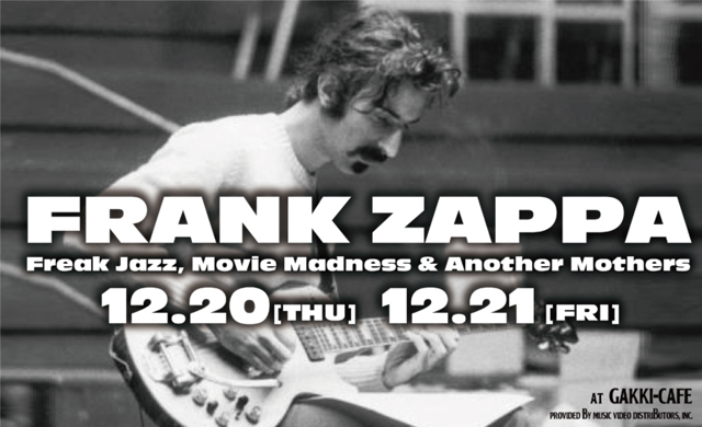 FRANK ZAPPA:Freak Jazz, Movie Madness & Another Mothers