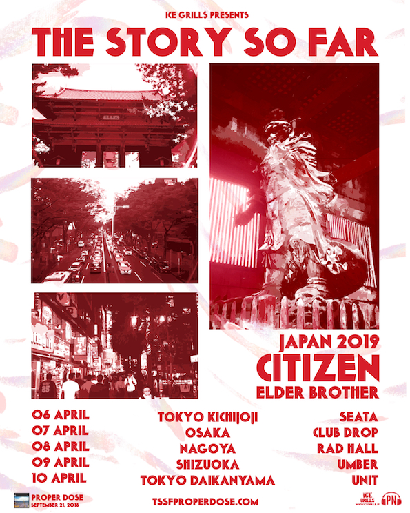ICE GRILL$ PRESENTS THE STORY SO FAR / CITIZEN / ELDER BROTHER Japan Tour 2019