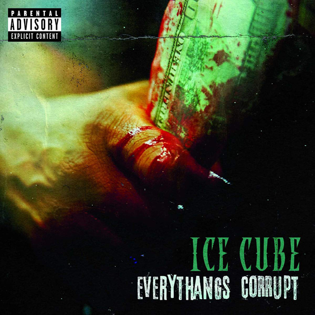 Ice Cube / Everythangs Corrupt