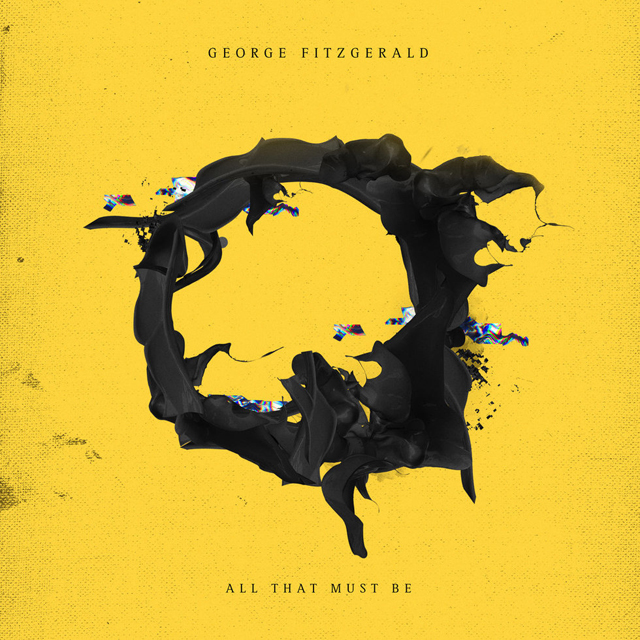 George FitzGerald / All That Must Be