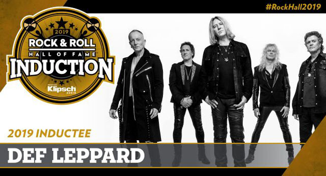 Def Leppard - Rock and Roll Hall of Fame’s 2019 inductees