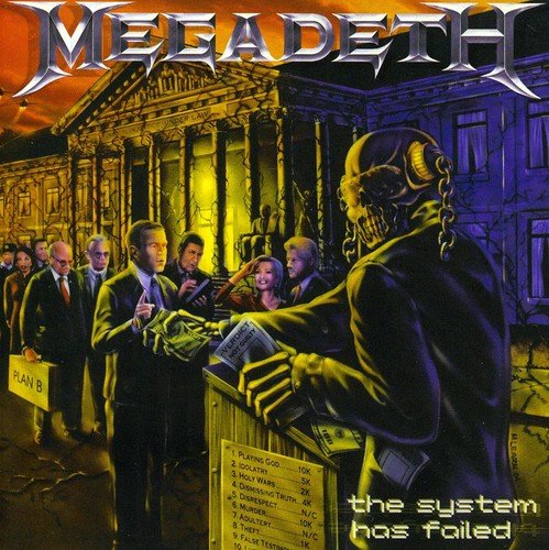 Megadeth / The System Has Failed