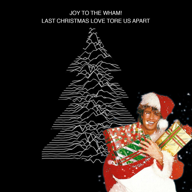Joy to the Wham! / Last Christmas Love Tore Us Apart