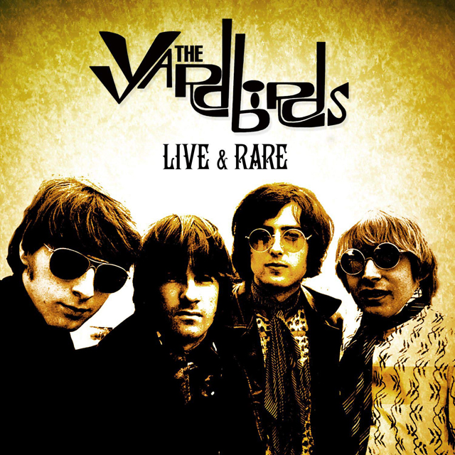 The Yardbirds / Live and Rare