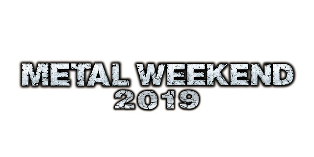 METAL WEEKEND 2019