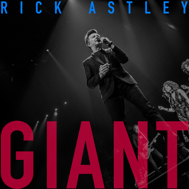 Rick Astley / Giant