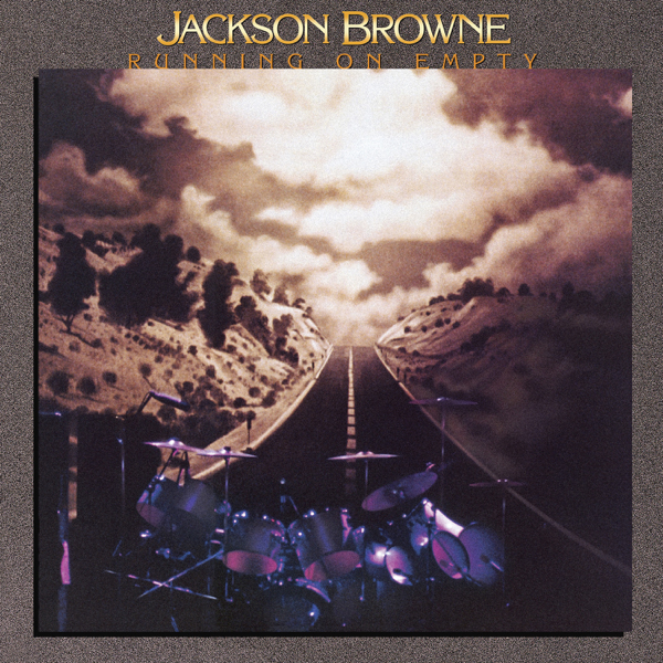 Jackson Browne / Running on Empty