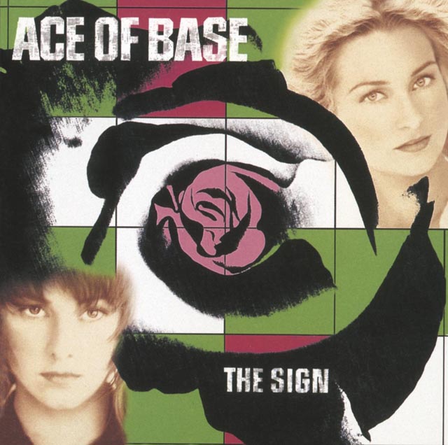 Ace of Base / The Sign