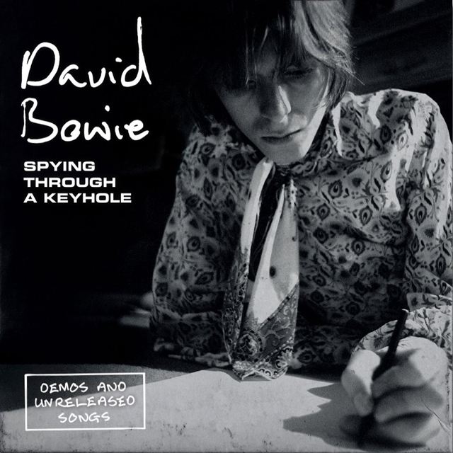 David Bowie / Spying Through A Keyhole (Demos and Unreleased Songs)