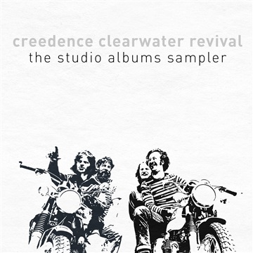 Creedence Clearwater Revival / The Studio Albums Sampler