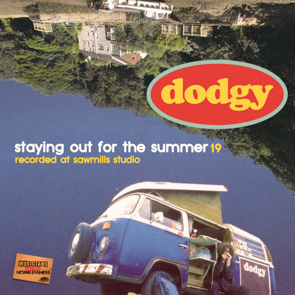 Dodgy / Staying Out For the Summer '19 - Single