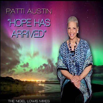 Patti Austin / Hope Has Arrived [Nigel Lowis Soulworld Mix]