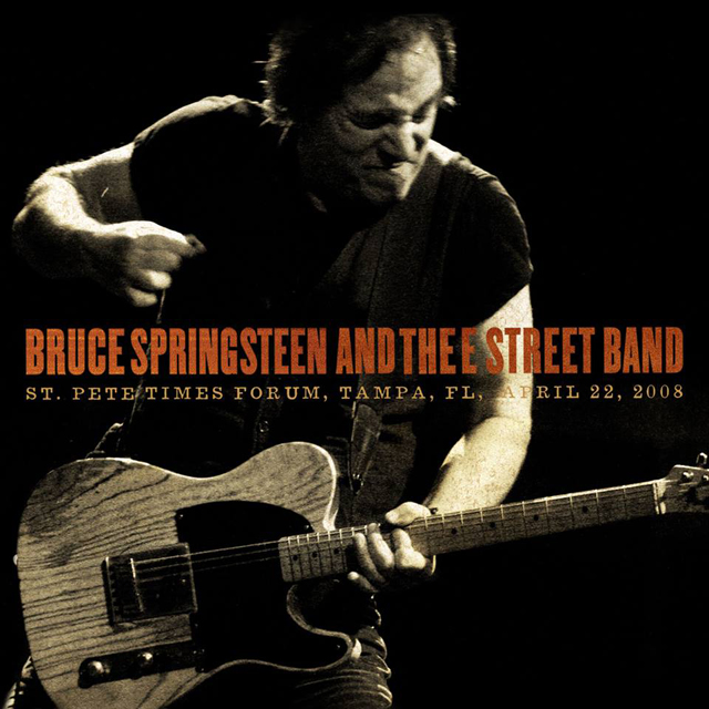 Bruce Springsteen & The E-Street Band / St. Pete Times Forum, Tampa, FL April 22, 2008
