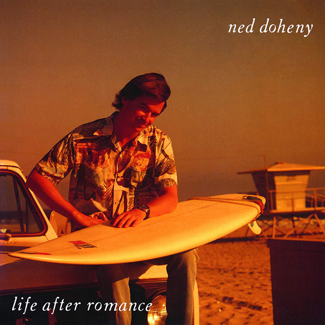 Ned Doheny / Life After Romance
