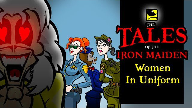 The Tales Of The Iron Maiden - WOMEN IN UNIFORM - MaidenCartoons Val Andrade　