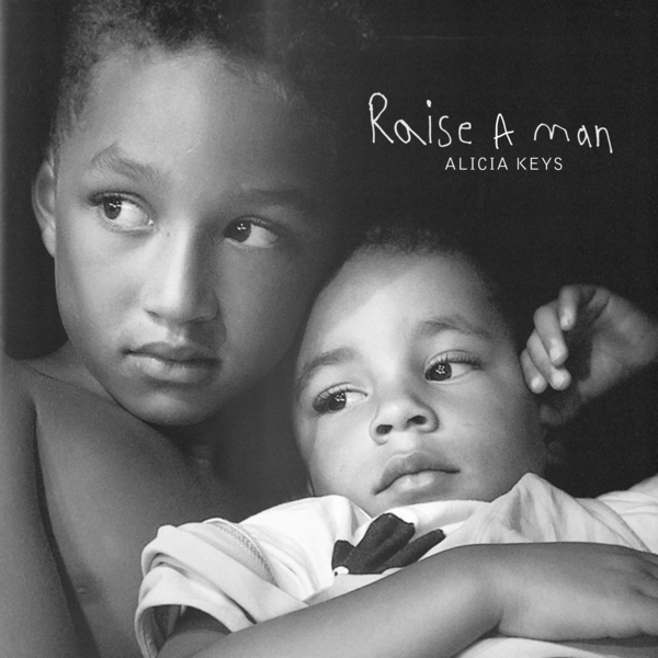 Alicia Keys / Raise A Man