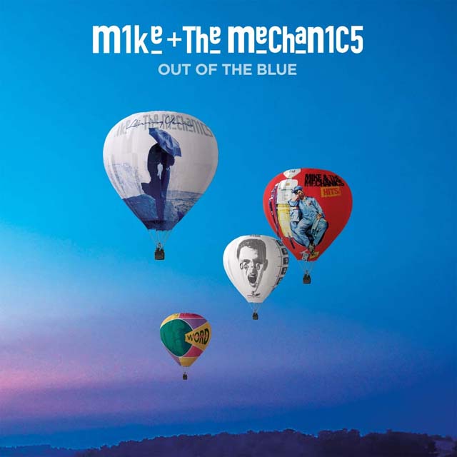 Mike + The Mechanics / Out of the Blue