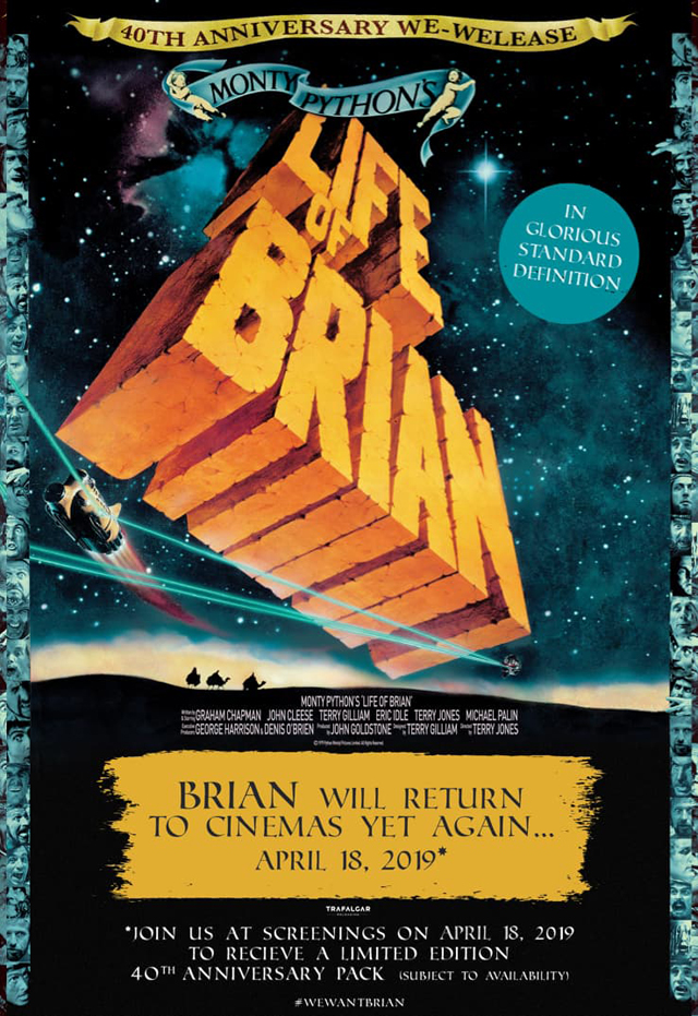 Monty Python's Life of Brian - 40th Anniversary
