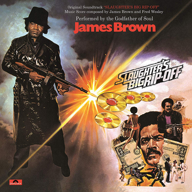James Brown / Slaughters Big Rip-Off (Original Soundtrack)