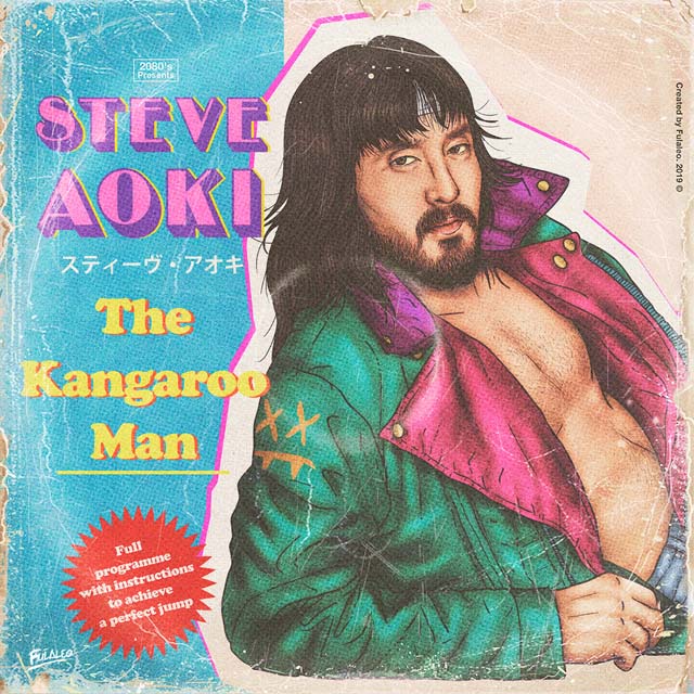 Steve Aoki / The Kangaroo Man - Fulaleo