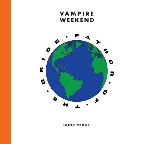 Vampire Weekend / Father of the Bride
