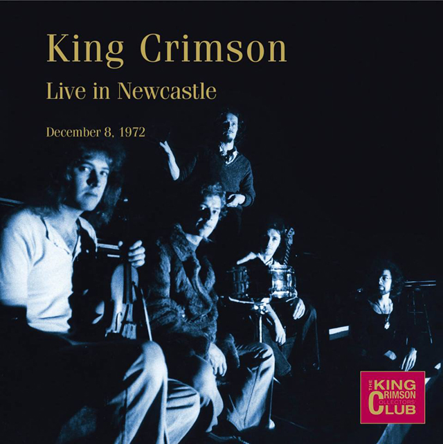 King Crimson / Live In Newcastle, December 8, 1972