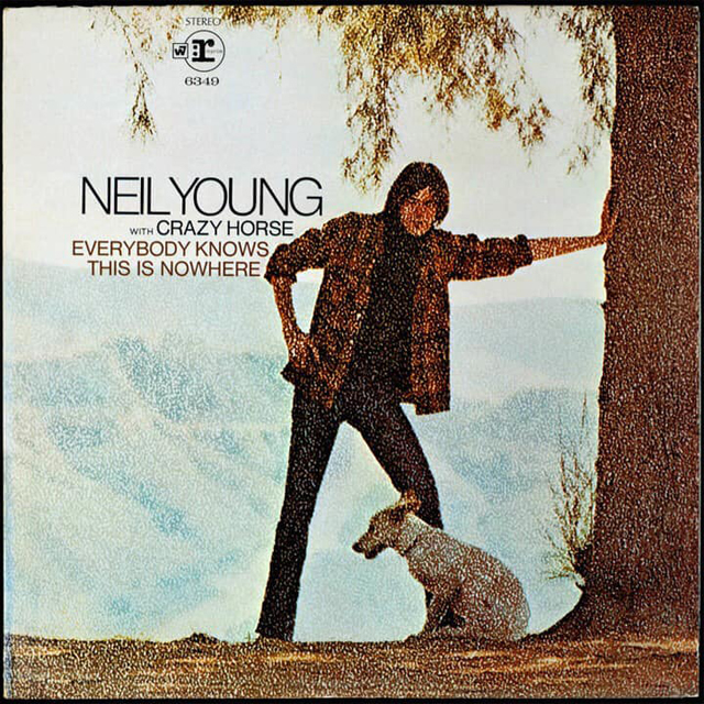 Neil Young with Crazy Horse / Everybody Knows This Is Nowhere