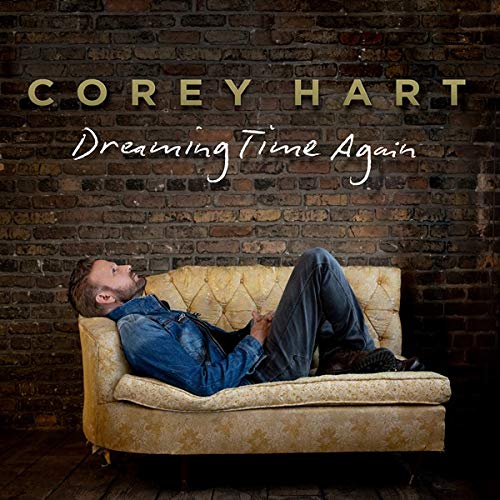 Corey Hart / Dreaming Time Again