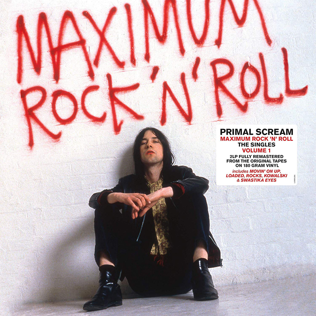 Primal Scream / Maximum Rock 'N' Roll: The Singles Volume 1