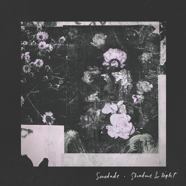 Saudade / Shadows & Light (feat. Chelsea Wolfe & Chino Moreno) - Single