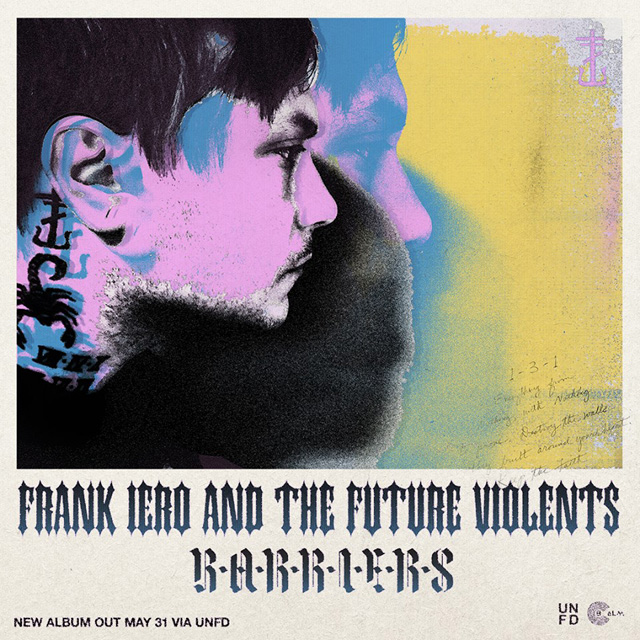 Frank Iero and The Future Violents / Barriers