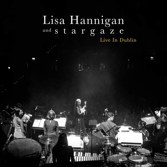Lisa Hannigan and s t a r g a z e / Live in Dublin