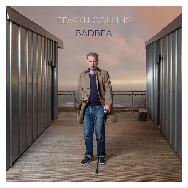 Edwyn Collins / Badbea
