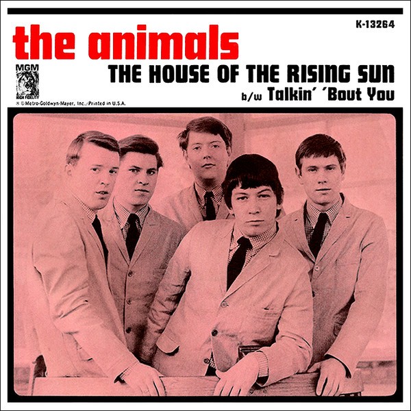 The Animals / The House Of The Rising Sun