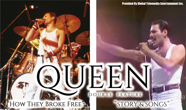 QUEEN：How They Broke Free and QUEEN：Story & Songs