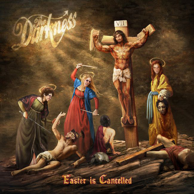 The Darkness / Easter Is Cancelled