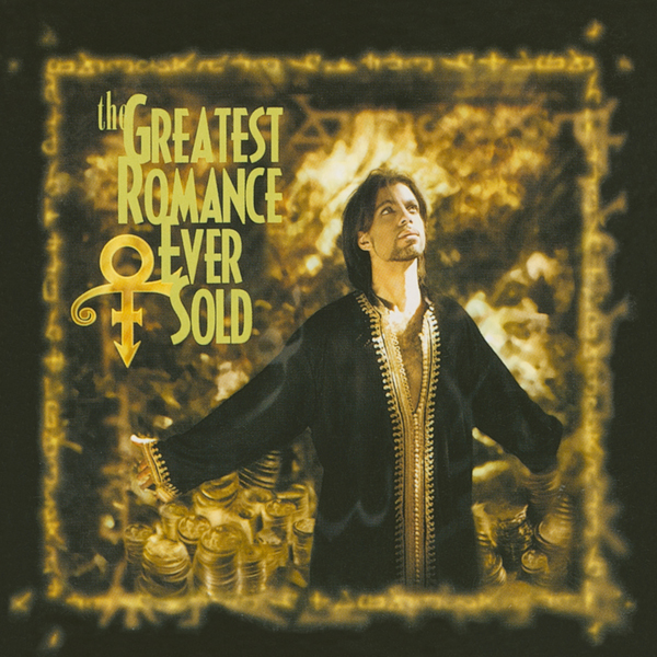 Prince / The Greatest Romance Ever Sold