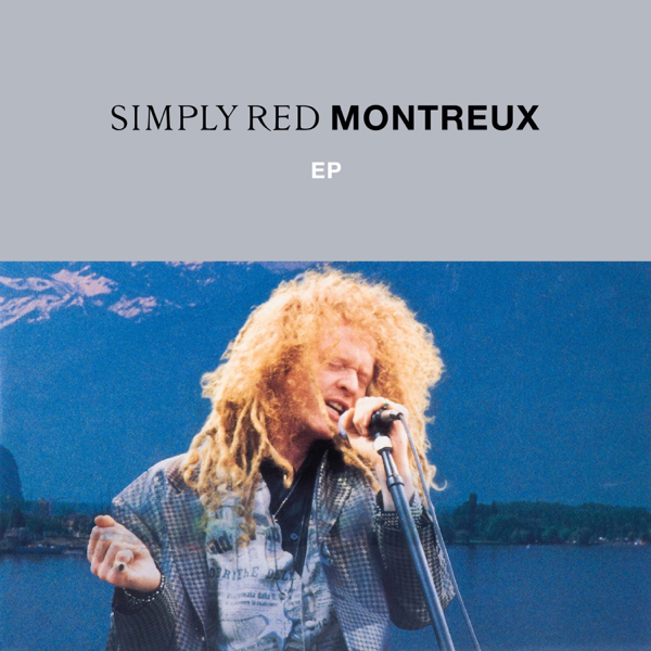 Simply Red / Montreux EP (Live)