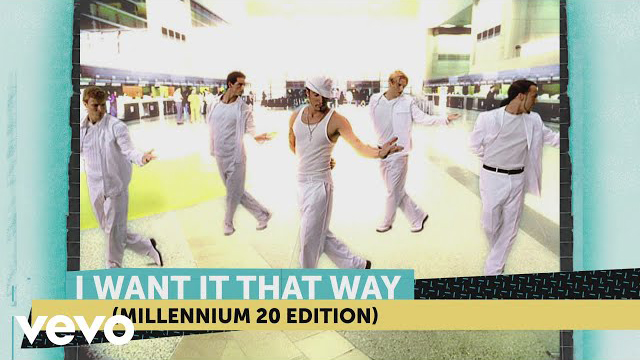Backstreet Boys - I Want It That Way (Millennium 20 Edition)