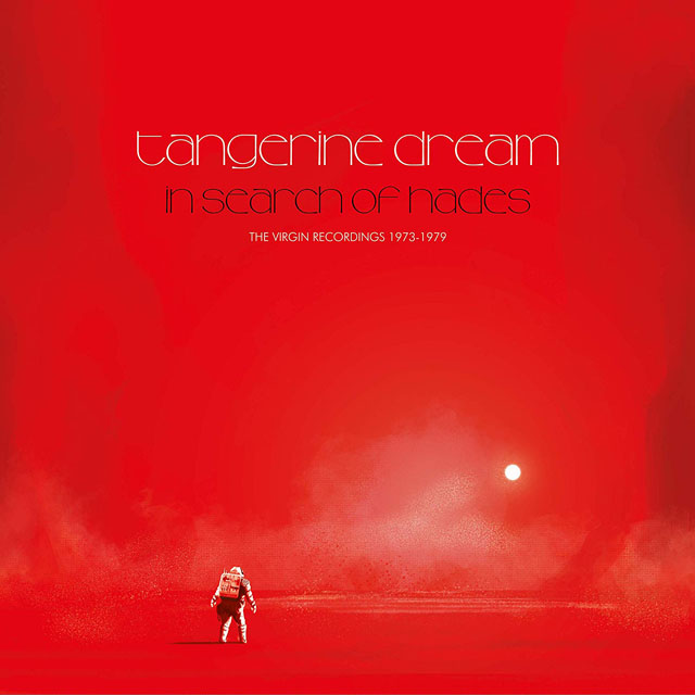 Tangerine Dream / In Search of Hades: The Virgin Recordings 1973-1979